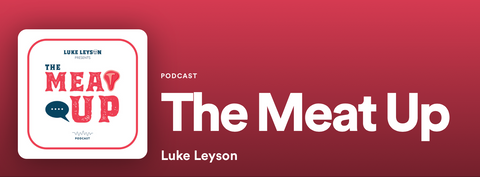 Listen to Reuben on The Meat Up Podcast